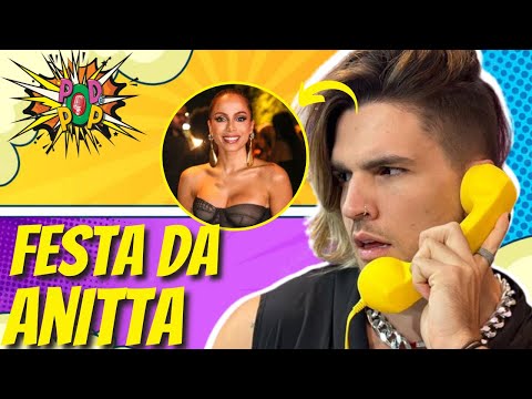 FESTA DA ANITTA | Paullo Góes #anitta #festaanitta #cortespodcast