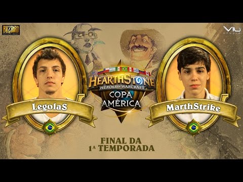 Hearthstone Copa America 2016 - Season 1 Final - LegolaS x MarthStrike