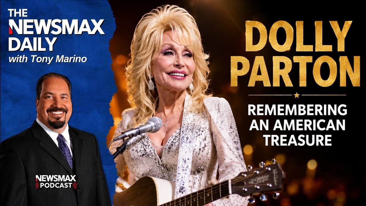 Remembering Dolly: An American Icon Takes Her Final Bow | The NEWSMAX Daily (08/26/2026)