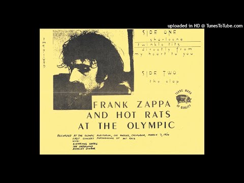 Frank Zappa and Hot Rats - Chunga's Revenge, Olympic Auditorium, L.A., March 7, 1970