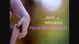 Beatport Deep House-Jeff aka Moveks-New Beginning-DEEP NOTA RECORDS