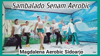Download lagu Sambalado/Aerobic Dijamin Sehat Bugar mp3
