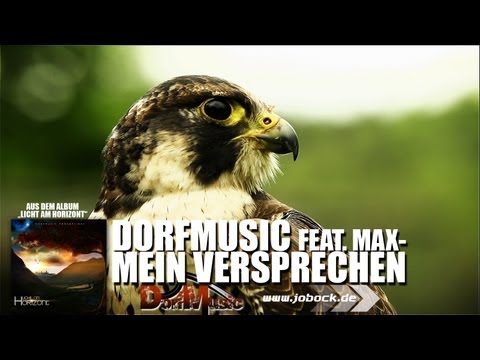 DorfMusic - Mein Versprechen (feat. Max)