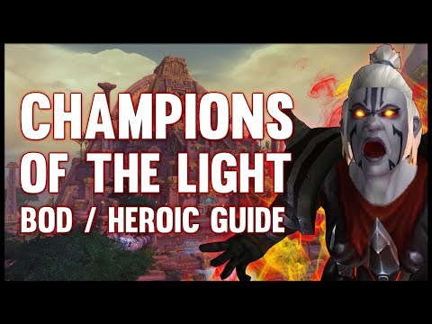 Champions of the Light Normal + Heroic Guide - FATBOSS