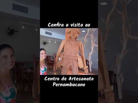 Confira nosso tour completo ao Centro de Artesanato Pernambucano no coração de Recife|PE