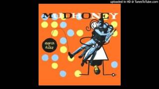 M u d h o n e y - I Have To Laugh