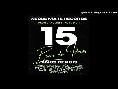 X.M.R. feat. Dr. Flow Semeia, Naty, Blaza