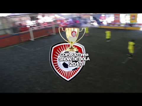 Copa 30Tinha Show de Bola 2017 - 7 Rodada Jogo 4 Santa Cruz 8 x 8 Mossungue