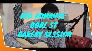 Brains for Breakfast - Red Romance, Bore St Bakery Session - Part 1