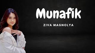 Download lagu Munafik - Ziva Magnolya (Lyrics/Lirik Lagu) mp3