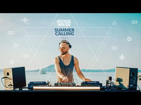 Koósz Milán - Summer Calling Mix 2022