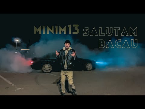 MINIM13 - Salut Bacau ! ( Official Video )
