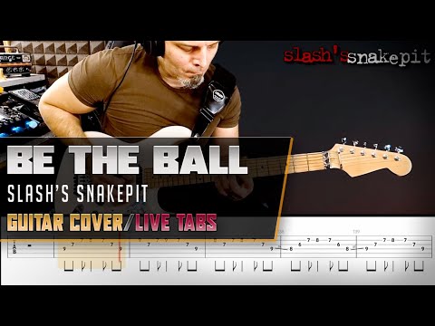 Be The Ball | Slash's Snakepit | guitar cover with solo + live tabs