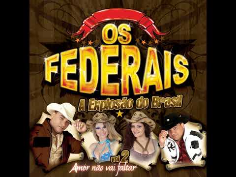 OS FEDERAIS - Menina (Querida) (OFICIAL ®™)