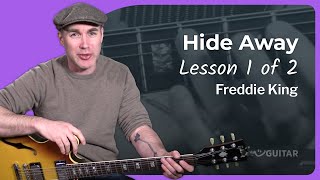 Freddie King - Hide Away Guitar Lesson [1/3] Tutorial Blues How to play Hideaway