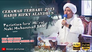 Download lagu CERAMAH HABIB RIFKY ALAYDRUS TERBARU 2023 || ISRA WAL MI'RAJ NABI MUHAMMAD SAW 1444 H mp3 Download lagu CERAMAH HABIB RIFKY ALAYDRUS TERBARU 2023 || ISRA WAL MI'RAJ NABI MUHAMMAD SAW 1444 H mp3