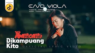 Download lagu ENO VIOLA - Bancano Dikampuang Kito ( Lyric Video ) mp3