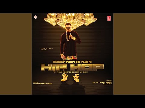 Issey Kehte Hain Hip Hop — watch video