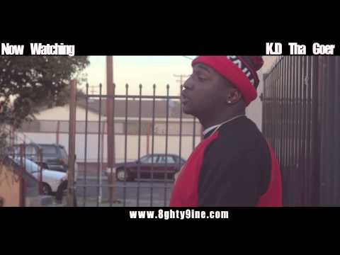 K.D Tha Goer  "Realist Shit"