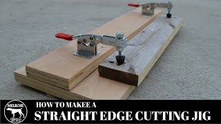 How to make a Straight Edge Cutting Jig