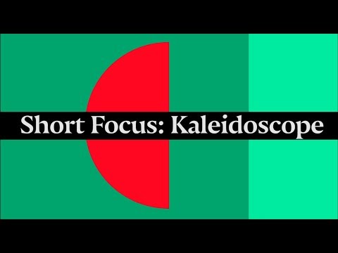Short Focus   Kaleidoscope