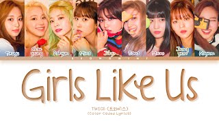 Download lagu [REQUEST] TWICE (트와이스) 'GIRLS LIKE US' | Tradução/Legendado (Color Coded Lyrics) mp3