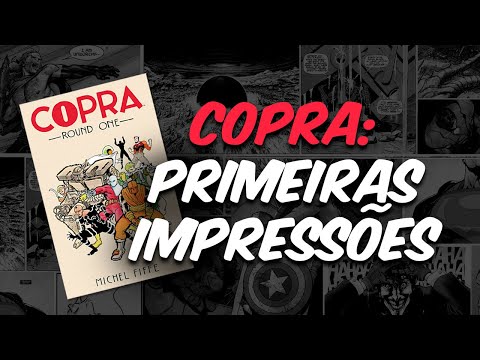 OS DOIS ROUNDS DE COPRA: QUADRINHO DE SUPER-HERÓS PELA PIPOCA & NANQUIM