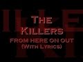 The Killers - From Here On Out (With Lyrics)