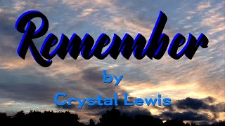 Remember by Crystal Lewis