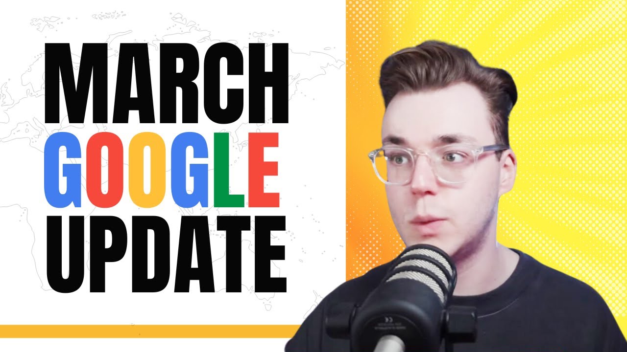 What Google Algorithm Updates ACTUALLY mean | March Google Update