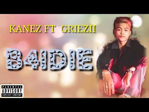 KANEZ -B4IDIE-FT GRIEZII(Remix)prod Dizzy