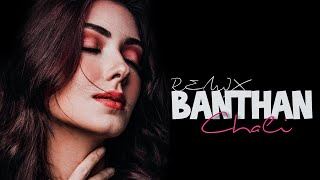 Ban Than Chali (Remix) - DJ SHAD INDIA BOUNCE x DJ