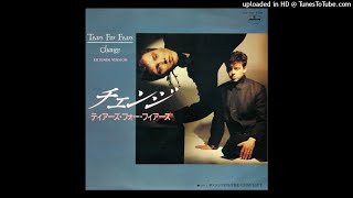 Tears For Fears - Change (Extended Version)