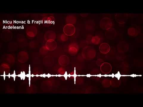Nicu Novac & Fratii Milos - Colaj
