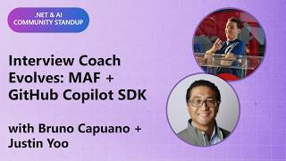 .NET AI Community Standup: Interview Coach Evolves: MAF + GitHub Copilot SDK