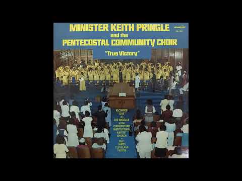Comfort Me (1980) - Minister Keith Pringle and The Pentecostal Community Choir