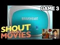 Shout About Movies Game 3