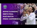 Novak Djokovic Men's Final Press Conference  | Wimbledon 2021
