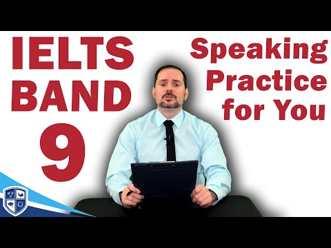 為您提供雅思口語 Band 9 級別口語練習 (IELTS Speaking Band 9 Speaking Exercise for You)