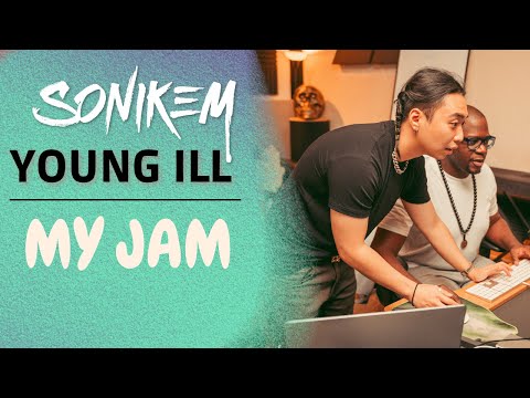 Sonikem x @Young_ill - My Jam [Official Music Video]
