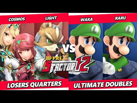 Pre S Factor 12 TOP 8 - WaKa & Raru Vs. Cosmos & Light - Smash Ultimate - SSBU