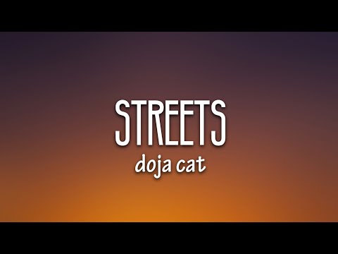 Doja Cat - Streets (Lyrics) [Best Version]