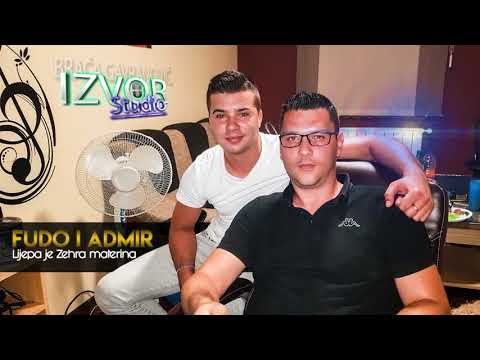 Fudo i Admir - 2018 - Lijepa je Zehra materina (Uživo)