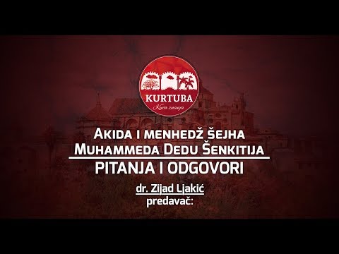 AKIDA I MENHEDŽ ŠEJHA MUHAMMEDA DEDU ŠENKITIJA - dr. Zijad Ljakić