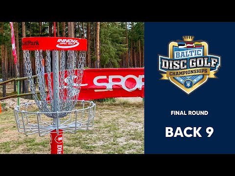 BALTIC DISC GOLF CHAMPIONSHIPS 2021 | FINAL ROUND BACK 9