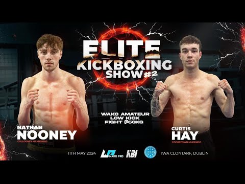 Nathan Nooney Vs Curtis Hay EKS WAKO Pro 2024