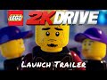 LEGO 2K Drive — Launch Trailer