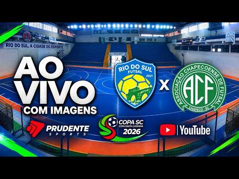 AO VIVO COM IMAGENS/ COPA SANTA CATARINA/ RIO DO SUL X CHAPE FUTSAL