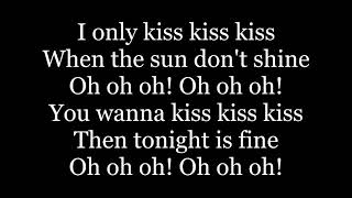 Vengaboys - Kiss (When The Sun Don&#39;t Shine) ( lyrics )