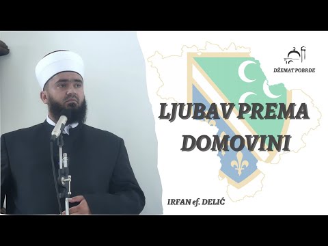 Ljubav prema domovini - Irfan ef. Delić 4k